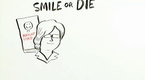 RSAnimate: Smile or Die