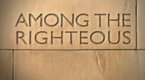 PBS Indies: Among the Righteous: Secrets from the Holocaust in Arab Lands (season 1, episode 1)